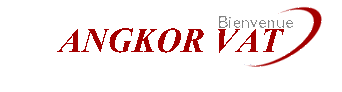 Bienvenue au Ankgor vat
